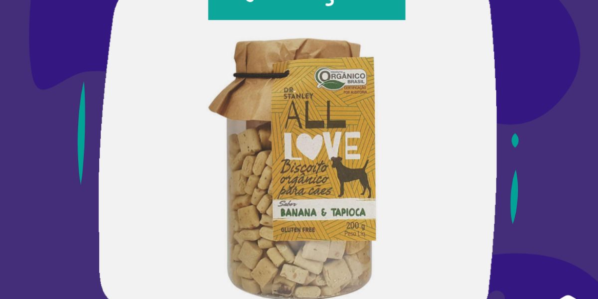 Promoção - All Love Biscoito Orgânico para Cães Banana & Tapioca com 30% de desconto DogoPets - 22.06.2021