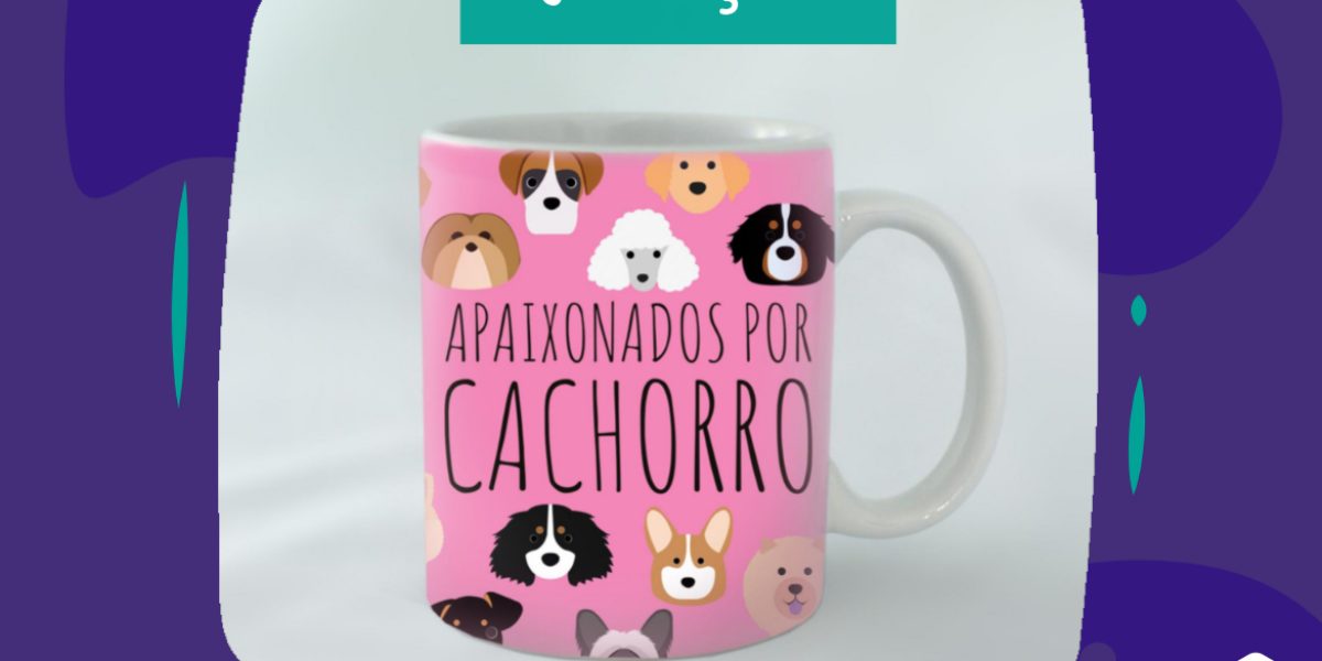 Promoção - Caneca Apaixonados por Cachorro com diversas cores com desconto Colorindo Doguim - 29.06.2021