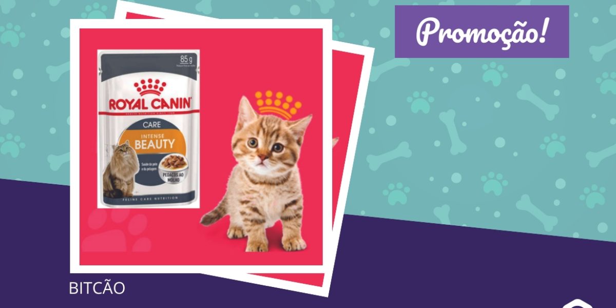Promoção Ração Royal Canin Sachê Feline Intense Beauty para Gatos BitCão - 05.10.2020